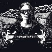 Critiques CD: Fever Ray | Fever Ray