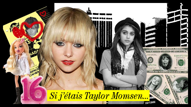 Le dirt: Si j'étais Taylor Momsen