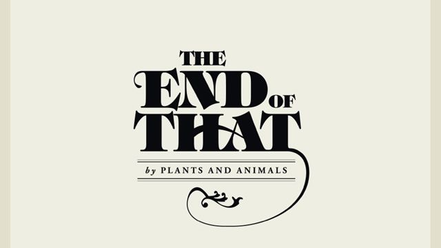 Plants and Animals lance un nouvel album et une nouvelle chanson