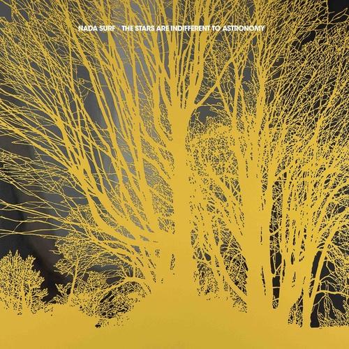 Critiques CD: Nada Surf | The Stars are Indifferent to Astronomy