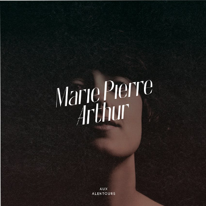 Critiques CD: Marie-Pierre Arthur | Aux alentours