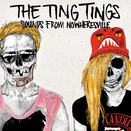 Critiques CD: The Ting Tings  | Sounds From Nowheresville