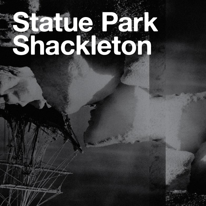 Critiques CD: Statue Park | Shackleton 7&Prime;