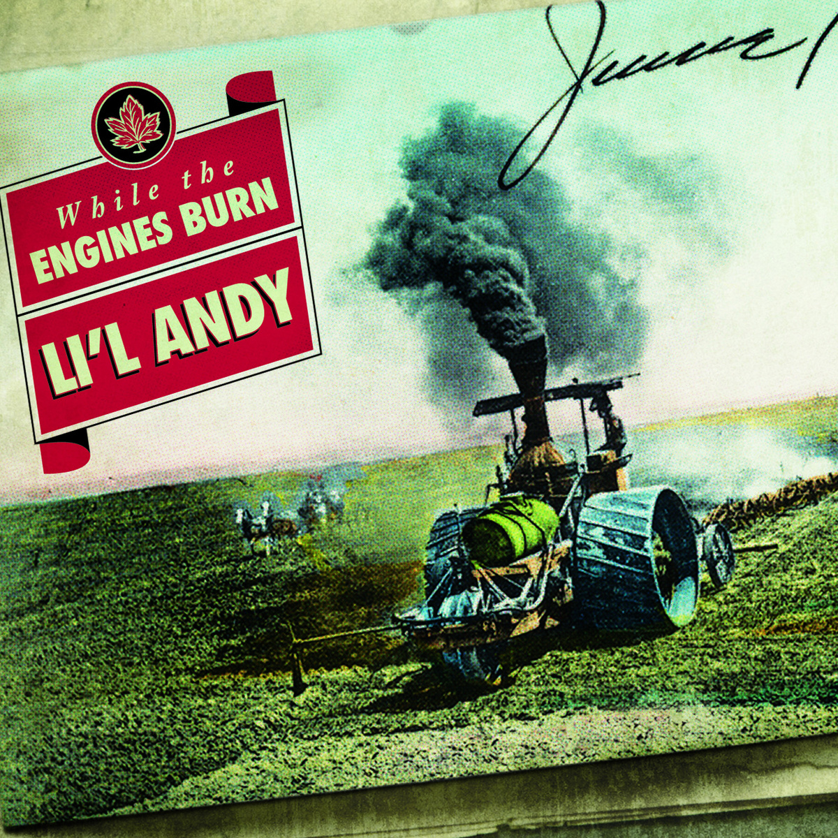 Li’l Andy While The Engines Burn