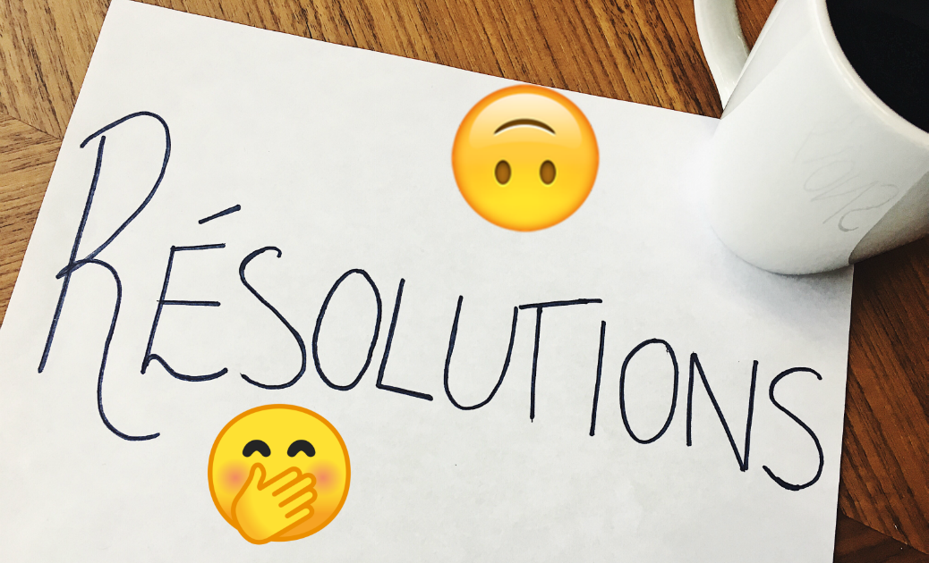 ​5 résolutions que tu ne tiendras pas, c’est CERTAIN