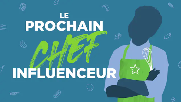 Le prochain chef influenceur